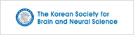 The Korean Society for Brain and Neural Sciences